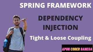 Spring Framework tutorial | Dependency Injection in hindi | tight and loose coupling | LEC 5