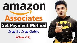 How To Set Payment Method On Amazon Affiliate Program