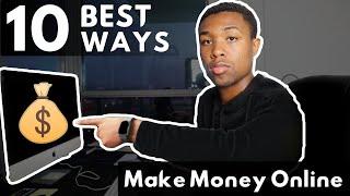 Comparing The 10 BEST Ways To Make Money Online in 2022