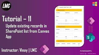 Tutorial 11: Save/Update Custom form data to SharePoint List from canvas App