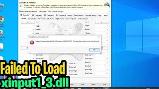 Solusi Mengatasi Failed to Load Xinput1_3.dll | The Specified Module Could Not be Found