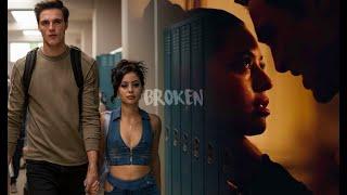 Maddy and Nate |Broken