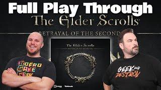 Elder Scrolls: Betrayal of the Second Era Full Play Through | The Game Haus Live