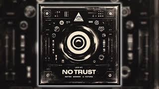 [Free] Future x Metro Boomin Loop Kit - "No Trust" | (20) Travis Scott, Drake, Kendrick Lamar