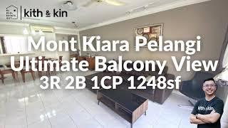 Mont Kiara Pelangi Huge Balcony Overseeing Jalan Kiara 1 | 3R 2B 1248 SF