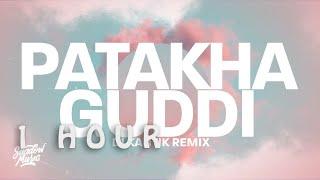 [ 1 HOUR ] Nooran Sisters - Patakha Guddi DJ Kantik Remix