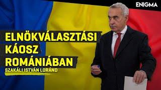 Enigma - Elnökválasztás káosz Romániában | Szakáli István Loránd | 2024.12.25.