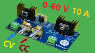 How To Make a Variable Power Supply. 1 - 60V & 0-10A Voltage Current Adjustable  Power Supply