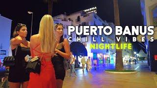 CHILL NIGHTLIFE MARBELLA PUERTO BANUS 2023 SPAIN  Málaga [4K]