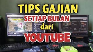 SATU CHANNEL YOUTUBE GAJIAN 7 JUTA SETIAP BULAN | TIPS & TRIK GAJIAN SETIAP BULAN DARI YOUTUBE