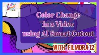 How to Change Object Color in Filmora | Filmora 12 Tutorial 