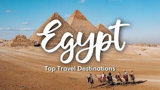 EGYPT TRAVEL | 10 AMAZING Travel Destinations in Egypt