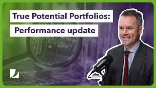 True Potential Portfolios: A performance update | Do More With Your Money #248