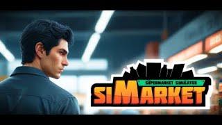 siMarket Supermarket Simulator | Official Trailer