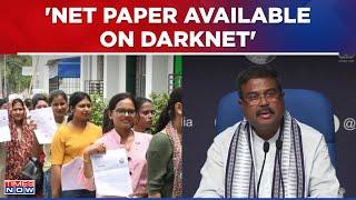 'NET Papers Available On Darknet': Union Minister Dharmendra Pradhan Reveals | UGC NET Row