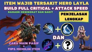 BUILD ITEM LAYLA TERSAKIT DAN TERKUAT 2022 DI MOBILE LEGENDS, FULL DAMAGE CRITICAL DENGAN PASIF HERO