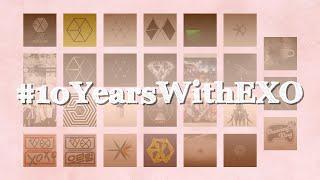 #10YearsWithEXO Mash Ups