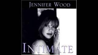 Jennifer Wood   I'll Be Seeing You