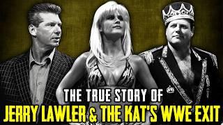 The True Story Of Jerry Lawler & The Kat's Mysterious WWE Exit