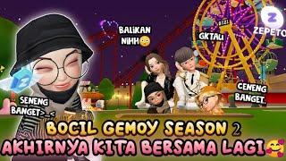 (PART 2) BOCIL GEMOY SEASON 2, AKHIRNYA KITA BERSAMA LAGI | ZEPETO INDONESIA