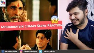 Mohabbatein Movie Climax Scene Reaction  | Shah Rukh Khan , Amitabh Bachchan