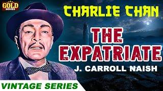 Charlie Chan The Expatriate - 1957 l Hollywood Thriller Movie l J. Carrol Naish , James Hong