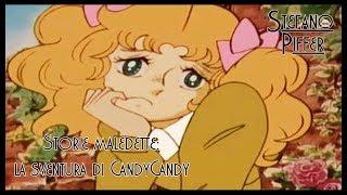 Storie maledette -5-: La sventura di Candy Candy