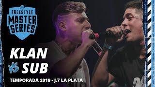 KLAN VS SUB  - FMS ARGENTINA JORNADA 7 TEMPORADA 2019