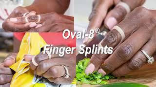 About the Original Oval-8 Finger Splints - 3-Point Products