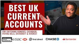 Best UK Bank Current Accounts In 2022