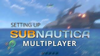 How to play Subnautica Multiplayer in 2023
