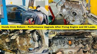 Honda Civic 2007 REBORN: Performance Upgrade After Fixing Engine and Transmission Oil Leaks.