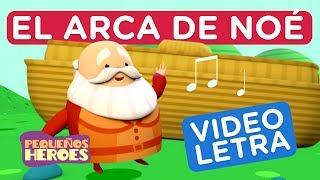 EL ARCA DE NOE - VIDEOLETRA - PEQUEÑOS HEROES - Canciones infantiles cristianas - Generacion 12 Kids