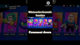 what is your favourite chromatic brawler #brawlstars