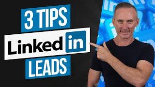 3 Tips To Stand Out & Generate LinkedIn Leads 2022