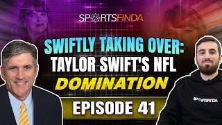 Swiftly Taking Over: Taylor Swift's NFL Domination | Business of Sport Ep 41