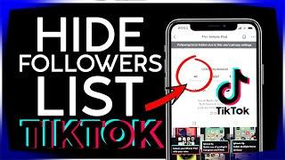 How to Hide Follower's List on your Tiktok Account 2021 #privacy