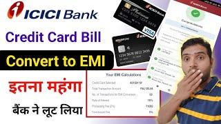 icici bank credit card bill convert to emi fees and charges | icici bank credit card emi