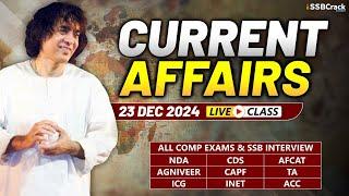 Daily Current Affairs 23 December 2024 | For NDA CDS AFCAT SSB Interview