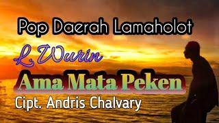 L. Wurin Terbaru. Ama Mata Peken. Karya Andris Chalvary. By Alvares Group Production.