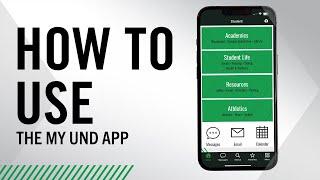 How to Use the My UND App | University of North Dakota