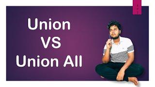 26. Union vs Union All in SQL Server.