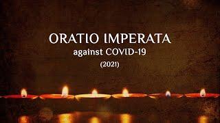 (English) ORATIO IMPERATA Prayer against COVID-19 - (2021) - No Background Music