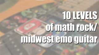 10 LEVELS of math rock/midwest emo guitar