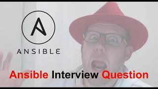 [REAL] ansible interview questions