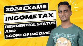 Residential Status and Scope of Income | Income Tax | KYDU DTX