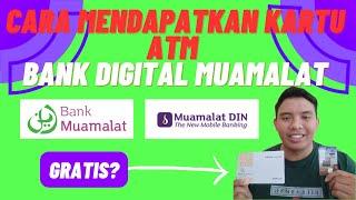 Cara Dapetin Kartu ATM Bank Digital Muamalat DIN Dari Bank Muamalat 