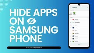 How To Hide Apps On Samsung Phone