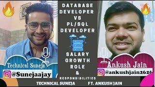 Database Developer vs PL/SQL Developer | Salary, Growth, Role & Responsibilities- ft. Ankush Jain 