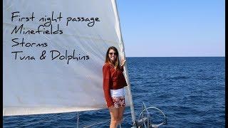 18. STORMY NIGHT PASSAGE | Sailing from Greece to Croatia | Sailing the Med